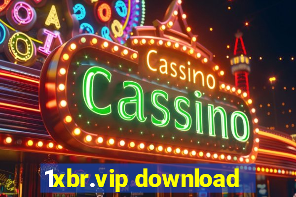 1xbr.vip download